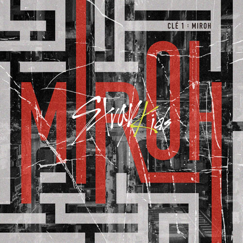 [STRAY KIDS]- CLÉ 1: MIROH