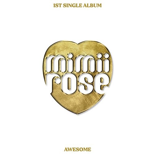 MIMIIROSE- AWESOME