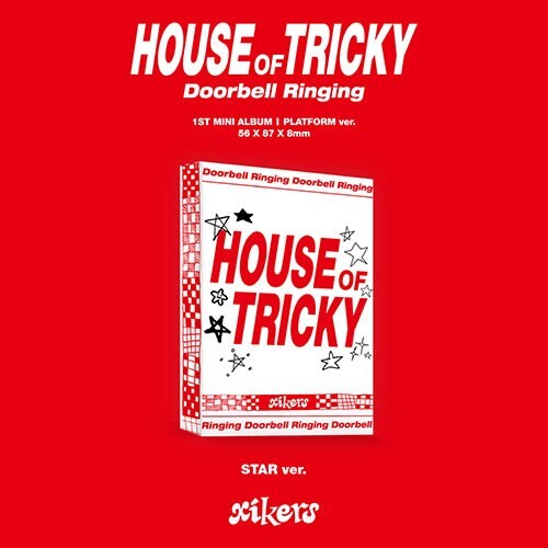 XIKERS- [HOUSE OF TRICKY : Doorbell Ringing] (STAR ver. Platform Albu¡m)