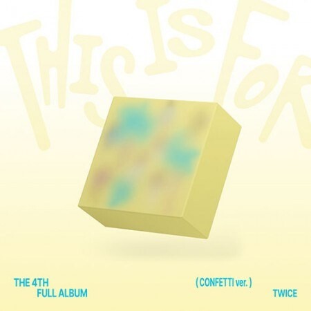 TWICE - THIS IS FOR 4TH FULL ALBUM CONFETTI VER- PRE-ORDER