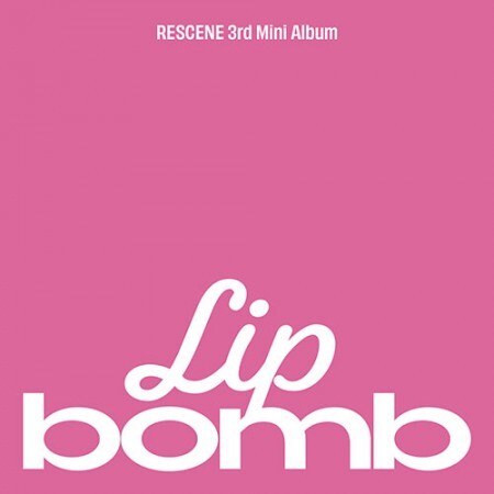 RESCENE - LIP BOMB 3RD MINI ALBUM STANDARD- PRE-ORDER