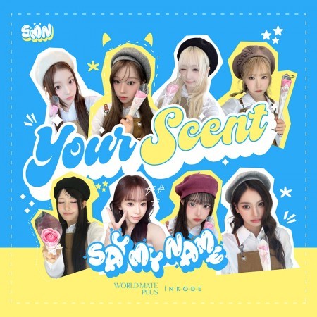 SAY MY NAME - Your Scent- pre-order