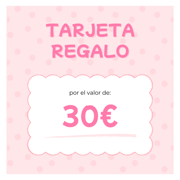 TARJETA REGALO 30 EUROS