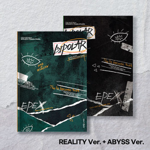 EPEX - BIPOLAR PT. 1 - PRELUDE OF AXIETY (RANDOM VER)
