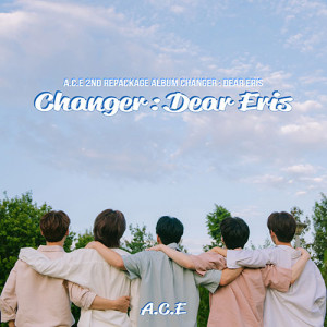 [ACE] Changer: DEAR ERIS (2nd Repackage)