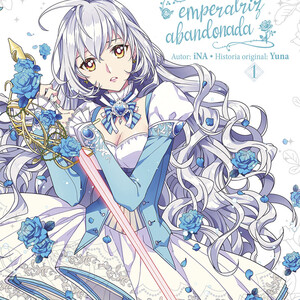 LA EMPERATRIZ ABANDONADA  [MANWHA] - KOREAN MANGA