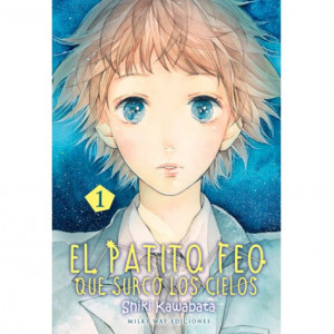 EL PATITO FEO QUE SURCÓ LOS CIELOS [MANGA]