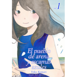 EL PUEBLO DE ARENA Y ESCAMAS AZULES [MANGA]