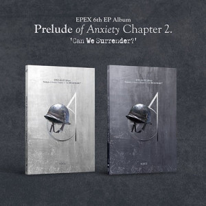 EPEX- PRELUDE OF ANXIETY CHAPTER 2.  6th EP Album  2. Can We Surrender?