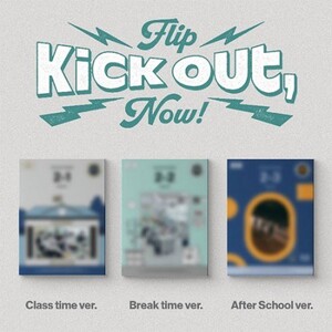 KICKFLIP - KICK OUT, FLIP NOW! 2ND MINI ALBUM STANDARD- PRE-ORDER