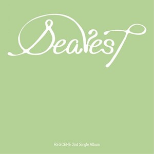 RESCENE - DEAREST- PRE-ORDER