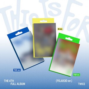 TWICE - THIS IS FOR 4TH ALBUM POLAROID VER- PRE-ORDER