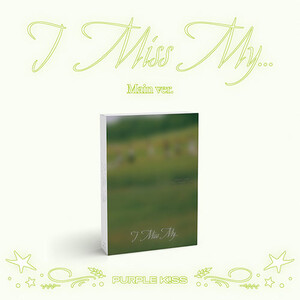 PURPLE KISS - I MISS MY... 2ND SINGLE ALBUM MAIN VER