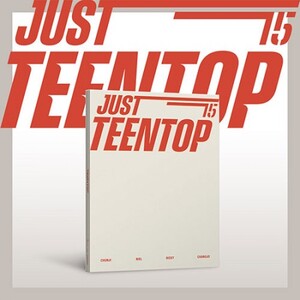 TEEN TOP - JUST 15, JUST TEEN TOP (CD VER.)- PRE-ORDER