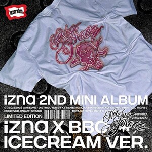 IZNA - NOT JUST PRETTY 2ND MINI ALBUM IZNA X BBC ICECREAM LIMITED EDITION VER- pre-order