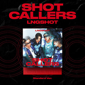 LNGSHOT - Shot Callers [+Everline LUCKY DRAW]- pre-order