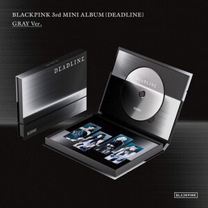 BLACKPINK - DEADLINE (GRAY VER.)- PRE-ORDER