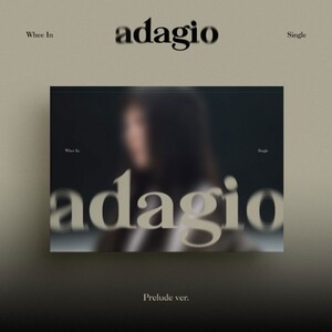 Whee In - adagio (Prelude ver. & Postlude ver.)- PRE-ORDER