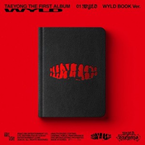 NCT TAEYONG - WYLD 1ST ALBUM WYLD BOOK VER- PRE-ORDER