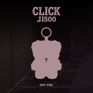 BLACKPINK JISOO - CLICK SINGLE ALBUM CLICK BABY BEAR NFC VER- pre-order