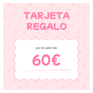 TARJETA REGALO 60 EUROS