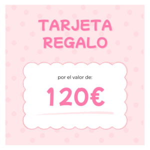 TARJETA REGALO 120 EUROS